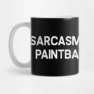 Sarcasm Reloaded Paintball Edition Mug